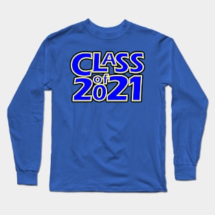 Grad Class of 2021 Long Sleeve T-Shirt